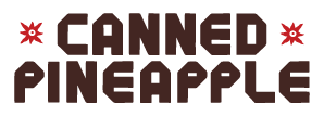 Canned Pineapple Co.